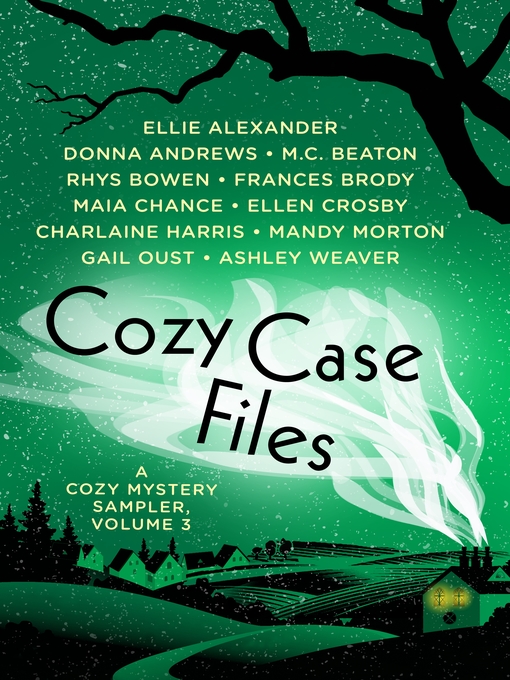 Cover image for Cozy Case Files, a Cozy Mystery Sampler, Volume 3